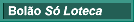 Bol�o S� Loteca
